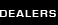 Dealers