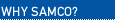Why SamcoSport ?